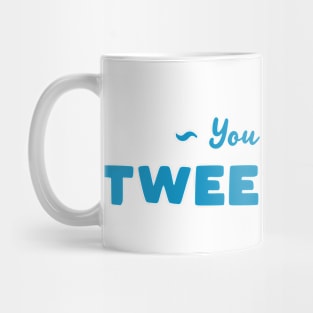 You Should Tweet That Mug